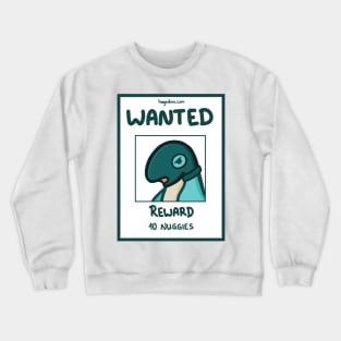 Wanted sign for a T-Rex, dino, dinosaurier Crewneck Sweatshirt